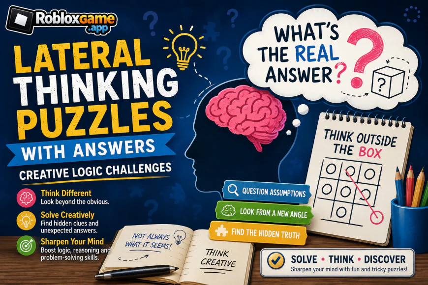 Lateral Thinking Puzzles with Answers | Creative Logic Challenges