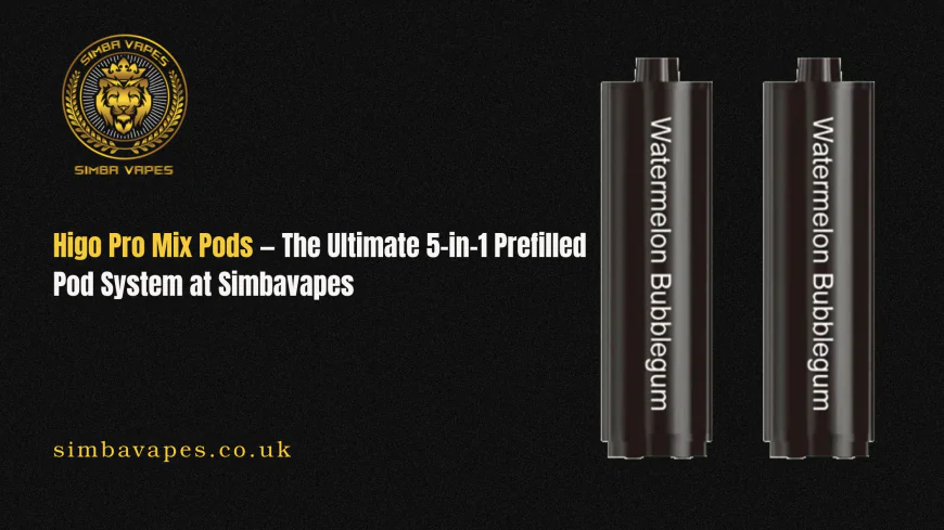 Higo Pro Mix Pods — The Ultimate 5-in-1 Prefilled Pod System at Simbavapes