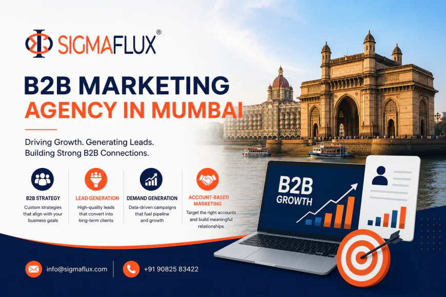 Top B2B Marketing Agency in Mumbai | Sigmaflux Agency