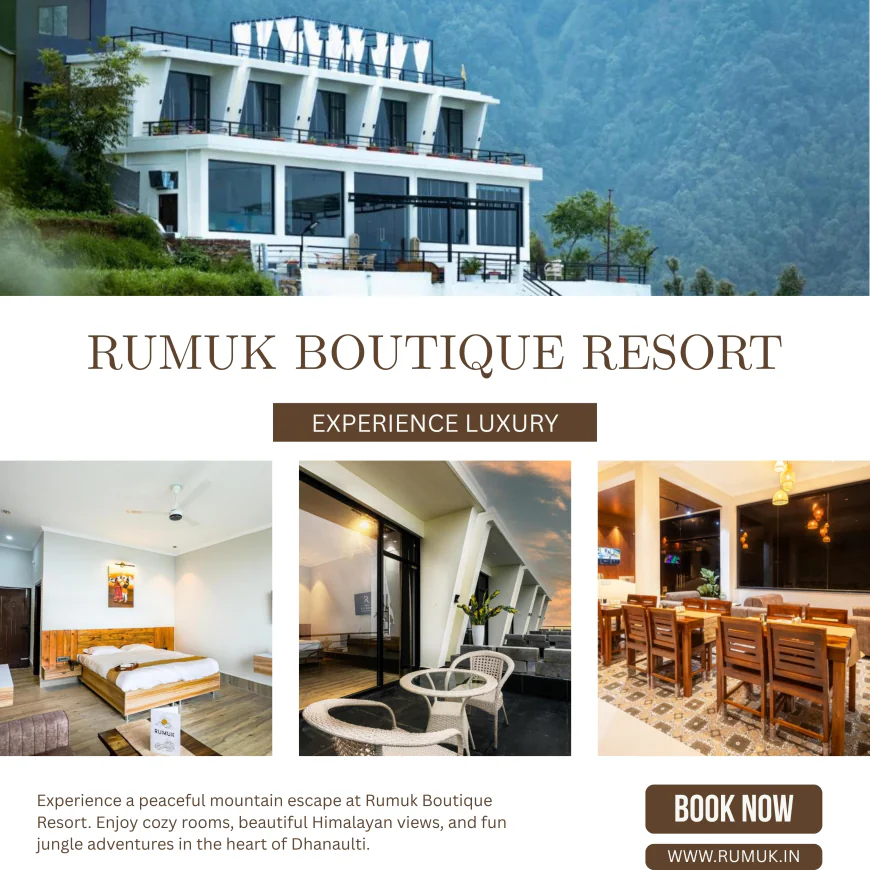 Experience the Best Price Resort in Dhanaulti with Rumuk Boutique Resort