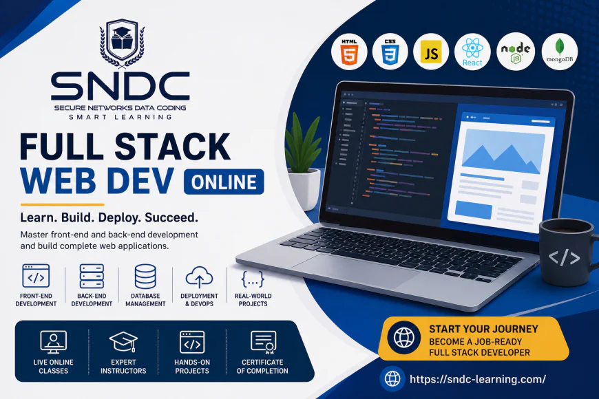 Full Stack Web Dev Online – Build Job-Ready Development Skills with SNDC Learning