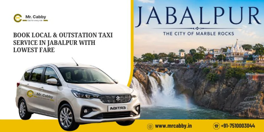Book Local & Outstation Taxi Service in Jabalpur with Lowest Fare
