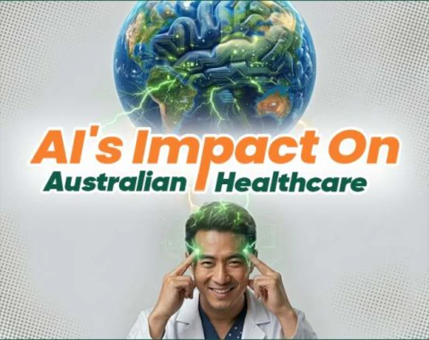 Impact of AI in Australia's Healthcare System