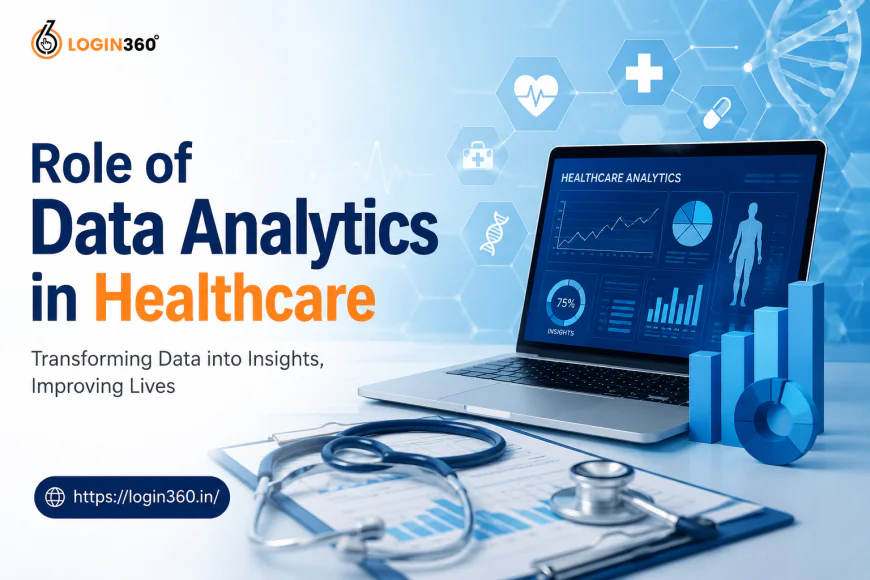 Role of Data Analytics in Healthcare
