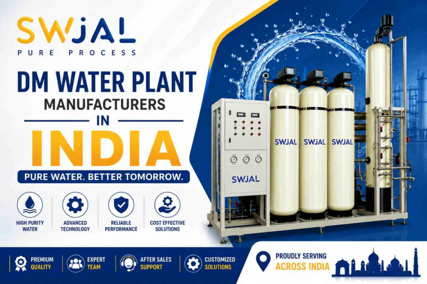 DM Water Plant Manufacturers In India | Swjal Process Pvt Ltd
