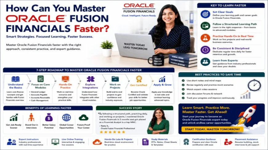 How Can You Master Oracle Fusion Financials Faster?