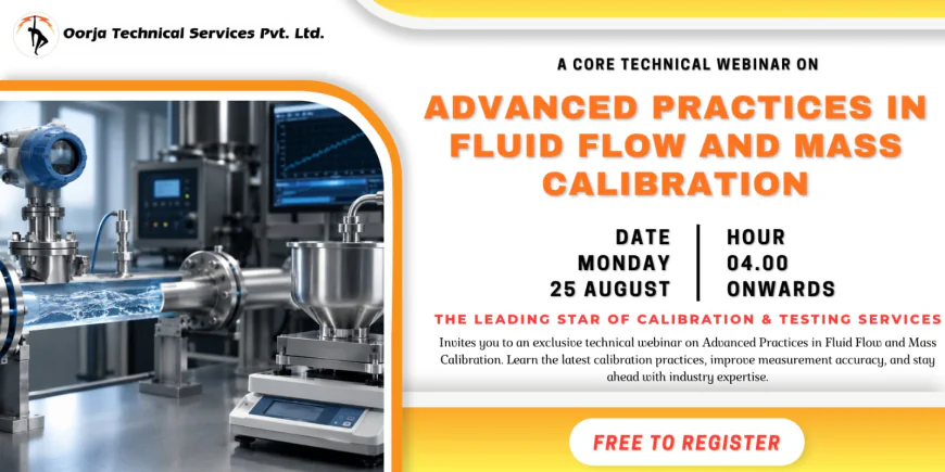 A Core Technical Webinar on Advanced Practices in Fluid Flow and Mass Calibration