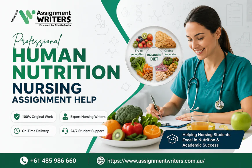 Professional Human Nutrition Nursing Assignment Help