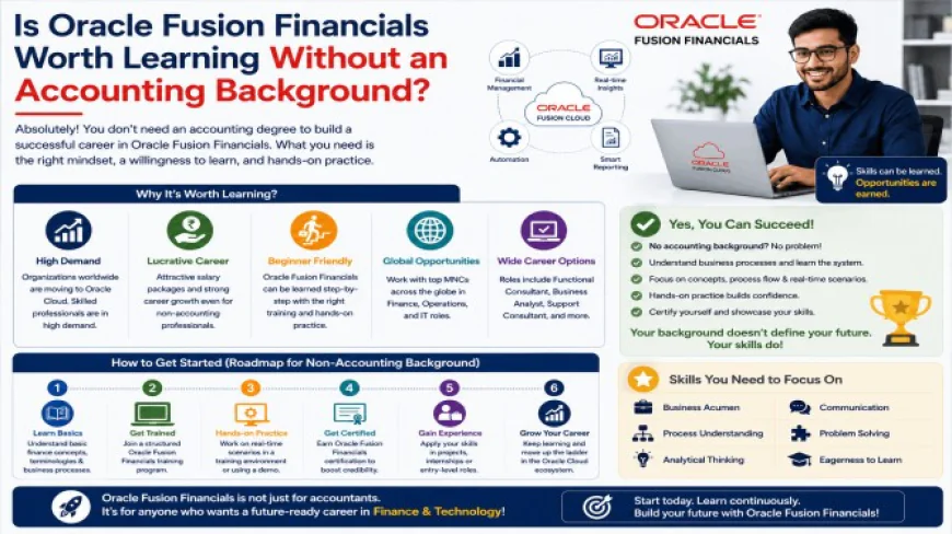Is Oracle Fusion Financials Worth Learning Without an Accounting Background?