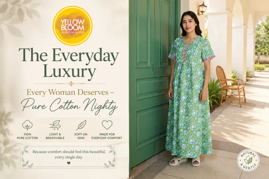 The Everyday Luxury Every Woman Deserves – Pure Cotton Nighty