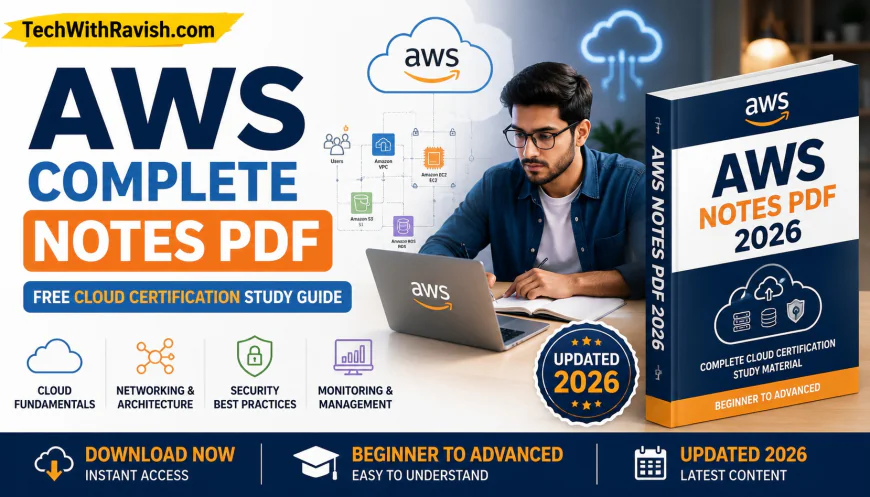 AWS complete notes PDF – Free Cloud Certification Study Guide