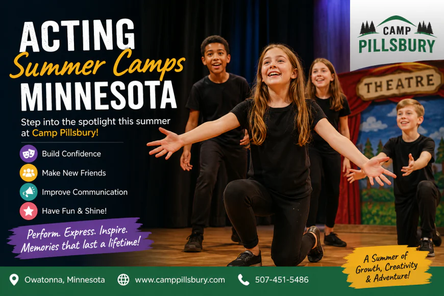 Acting Summer Camps Minnesota: Where Young Performers Shine at Camp Pillsbury
