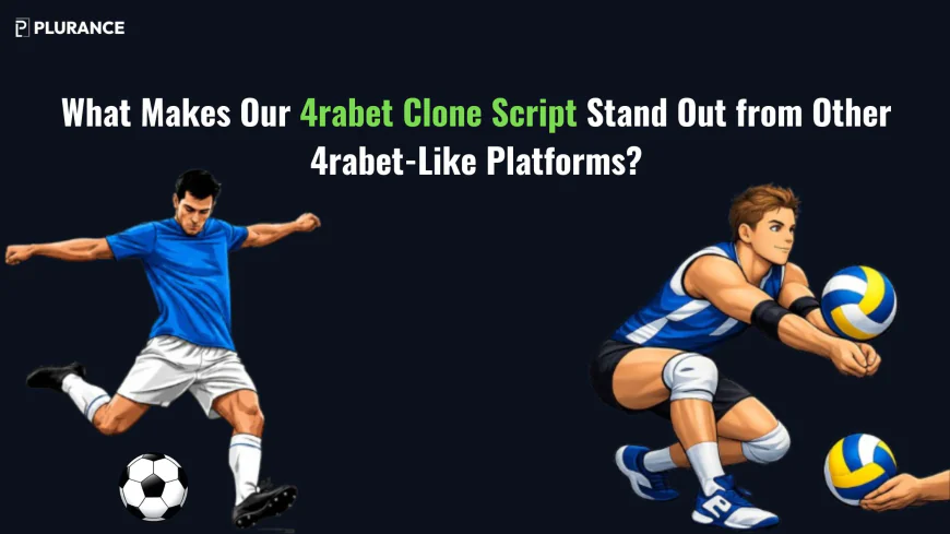 What Makes Our 4rabet Clone Script Stand Out from Other 4rabet-Like Platforms?
