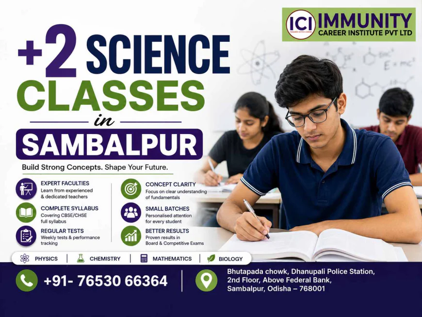 +2 Science Classes in Sambalpur: Build a Strong Academic Future with Immunity Career Institute