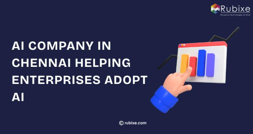 AI Company in Chennai Helping Enterprises Adopt AI