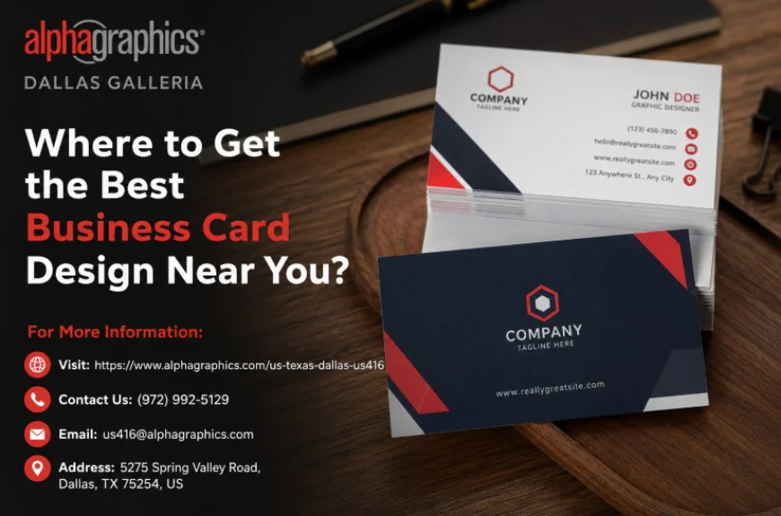 Where to Get the Best Business Card Design Near You?