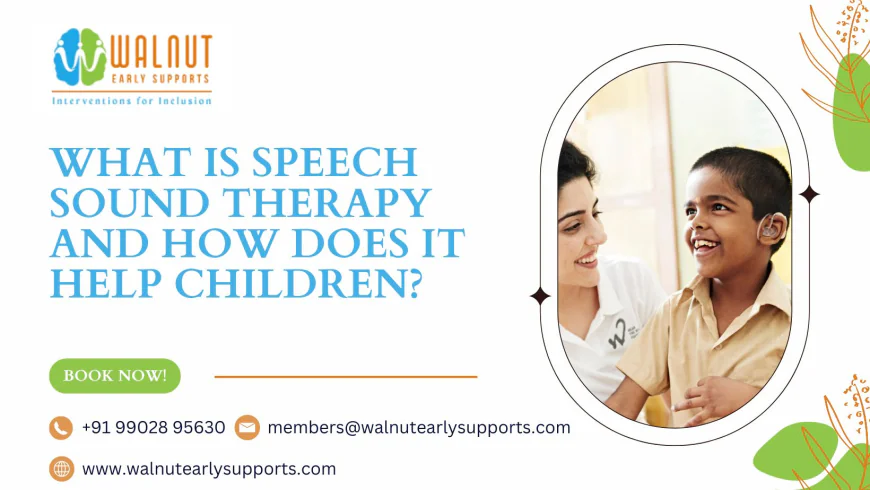 What Is Speech Sound Therapy and How Does It Help Children?