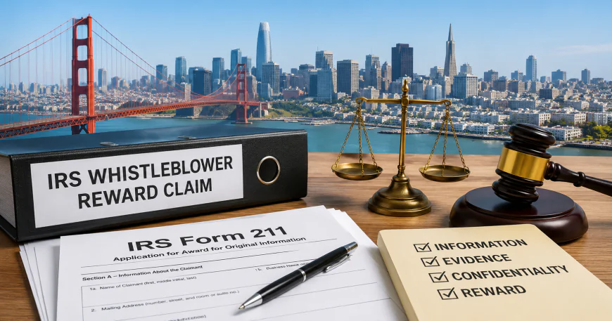 What a San Francisco Tax Whistleblower Should Know About IRS Reward Claims