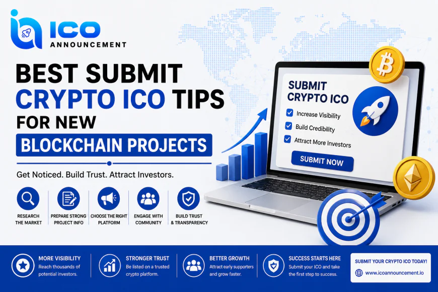 Best Submit Crypto ICO Tips for New Blockchain Projects