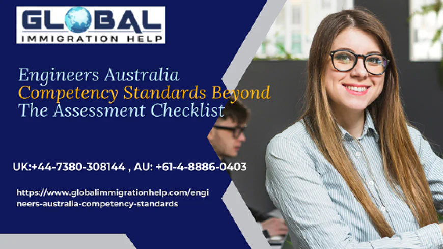 Engineers Australia Competency Standards Beyond The Assessment Checklist