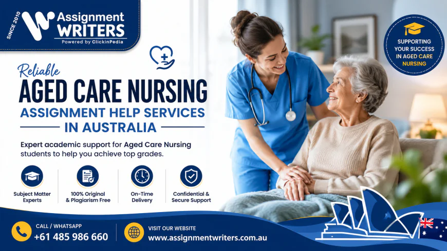 Reliable Aged Care Nursing Assignment Help Services in Australia
