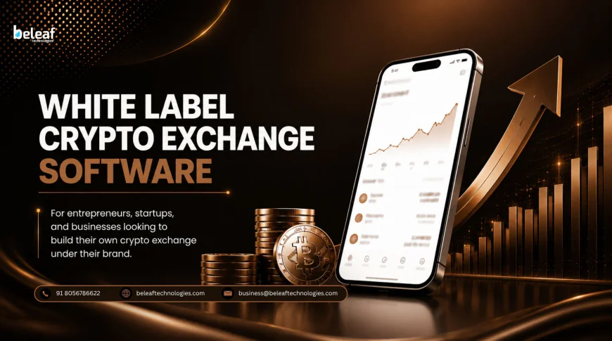 White Label Crypto Exchange Software: The Technology Choice That Shapes Crypto Exchange Success