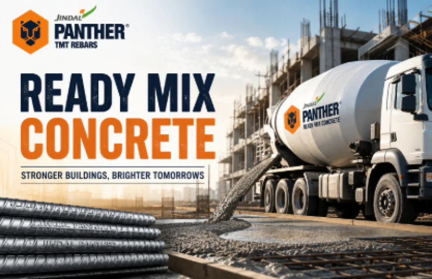 How Jindal Panther Supports Better Construction with Ready Mix Concrete