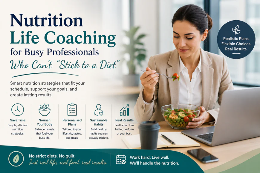 Nutrition Life Coaching for Busy Professionals Who Can't "Stick to a Diet"
