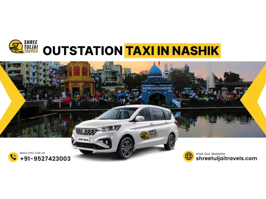 Outstation Taxi Service in Nashik | Weekend Getaways Travel