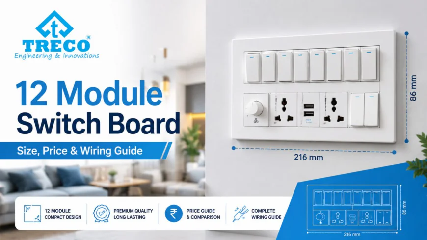 12 Module Switch Board Size Guide | TRECOTECHNOLOGIES