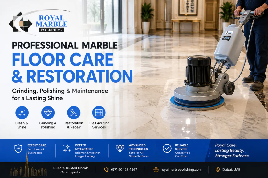 When Marble Surfaces Need Grinding, Polishing, or Restoration
