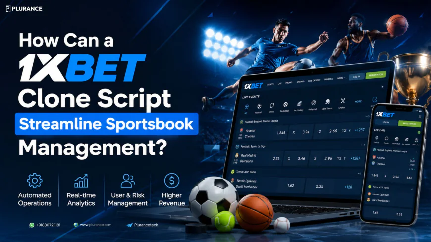 How Can a 1xBet Clone Script Streamline Sportsbook Management?
