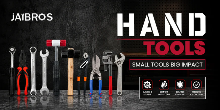 What Should You Check Before Buying Hand Tools?
