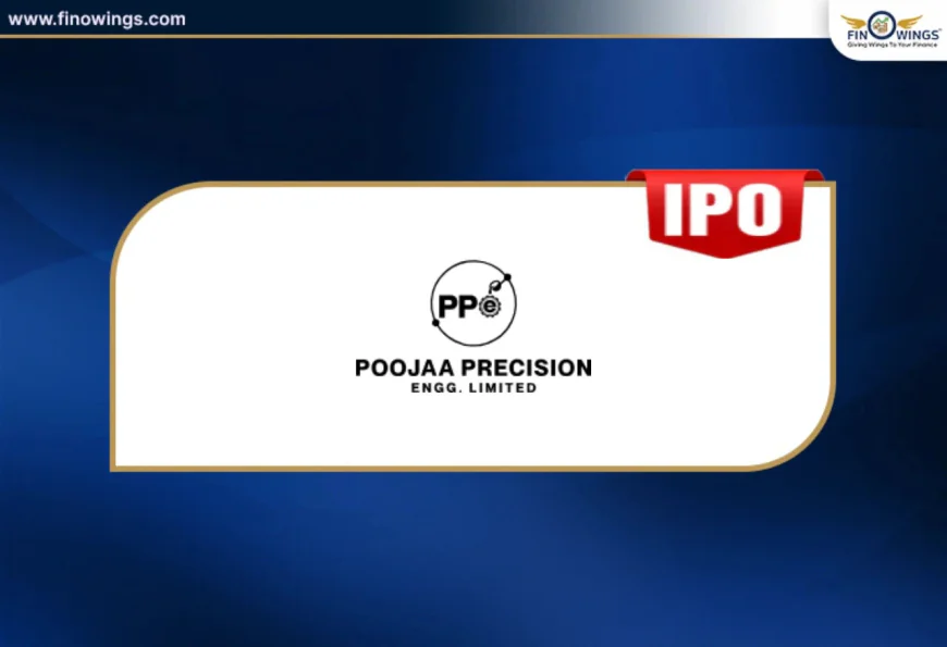 Poojaa Precision Engg IPO GMP: Date, Price, Lot Size & Review (2026)