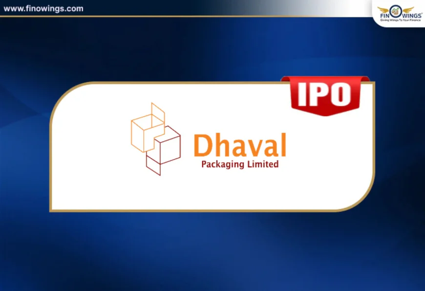 Dhaval Packaging IPO GMP: Date, Price, Lot Size & Review