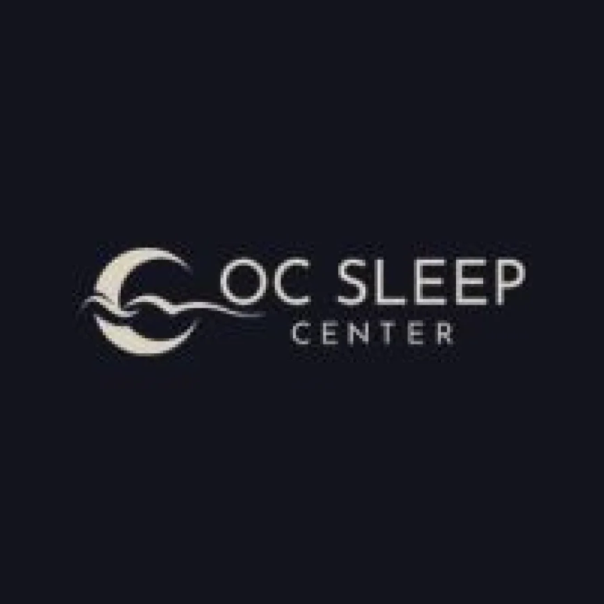 Sleep Apnea Treatment & Snoring Treatment in Anaheim Hills, CA: Improve Your Sleep and Your Health