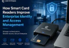 How Smart Card Readers Improve Enterprise Identity and Access Management
