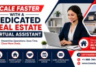 Scale Faster with a Dedicated Real Estate Virtual Assistant