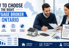 How to Choose the Right Mortgage Broker in Ontario