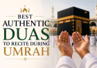 Best Authentic Duas to Recite During Umrah