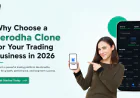 Why Choose a Zerodha Clone for Your Trading Business in 2026