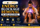 Energy Blockage Removal in Melbourne: What You Need to Know