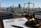 California Tax Fraud or Federal Tax Fraud? How to Identify the Correct Whistleblower Program