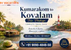 Kumarakom to Kovalam Tour Package: Complete Travel Guide