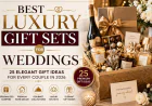 Best Luxury Gift Sets for Weddings: 25 Elegant Gift Ideas for Every Couple in 2026