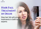 Losing Hair? Here's How to Choose the Right Treatment in Delhi