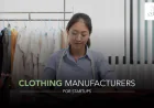Clothing Manufacturers for Startups: How to Prepare Your Brand for Production