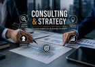 Consulting And Strategy: Creating Sustainable Growth Using Strategic Advisory Services