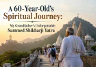 A 60-Year-Old's Spiritual Journey: My Grandfather's Unforgettable Sammed Shikharji Yatra