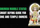 Hanuman Marble Statue: Smart Buying Guide for Home and Temple Owners